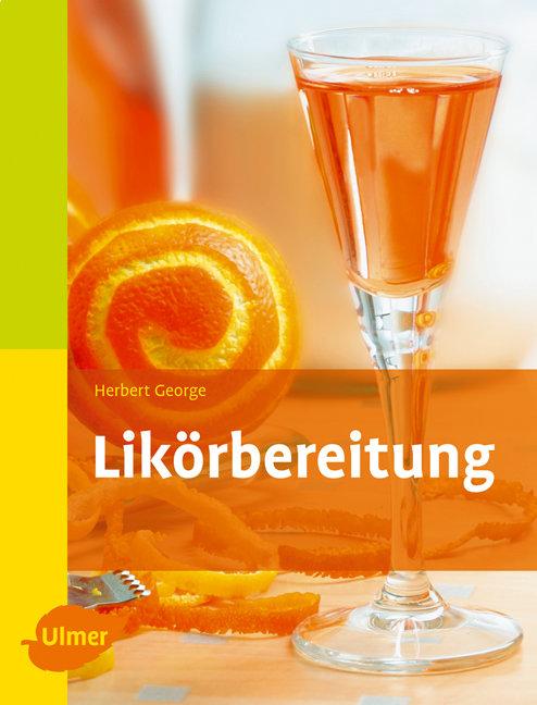 Vorderes Coverbild Likörbereitung