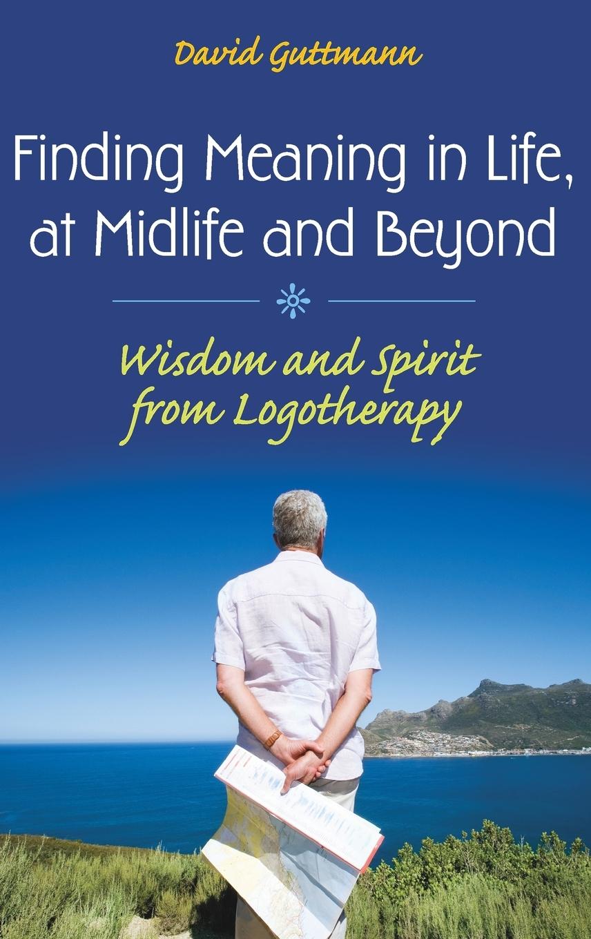 Vorderes Coverbild Finding Meaning in Life, at Midlife and Beyond