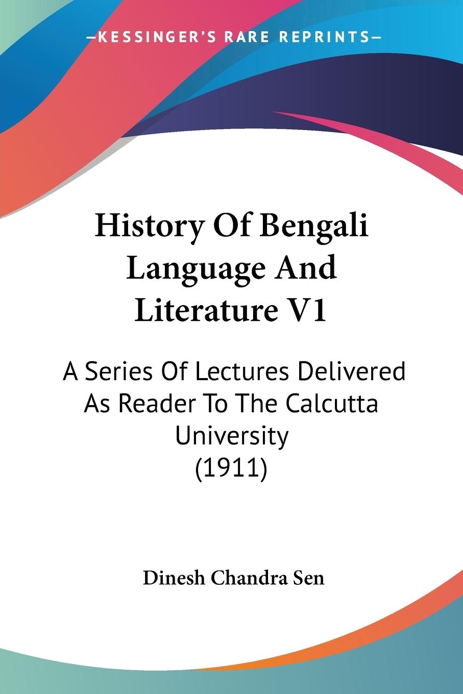 Vorderes Coverbild History Of Bengali Language And Literature V1
