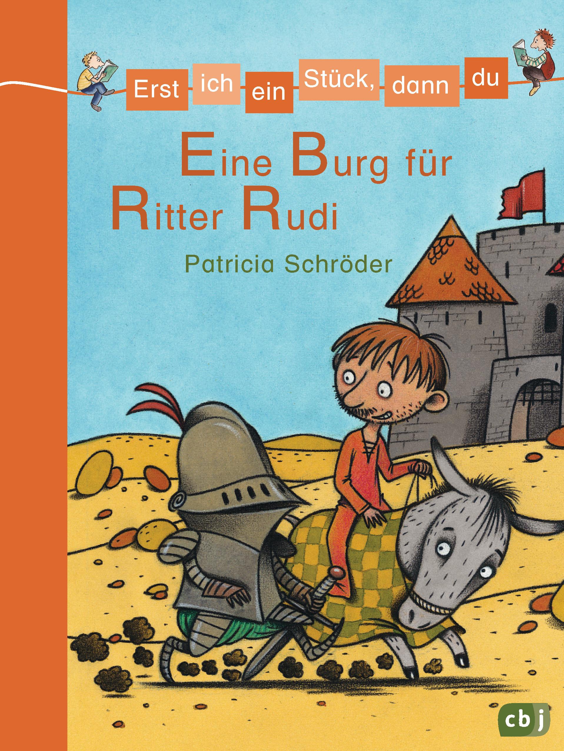 Vorderes Coverbild Erst ich ein Stück, dann du 06. Eine Burg für Ritter Rudi