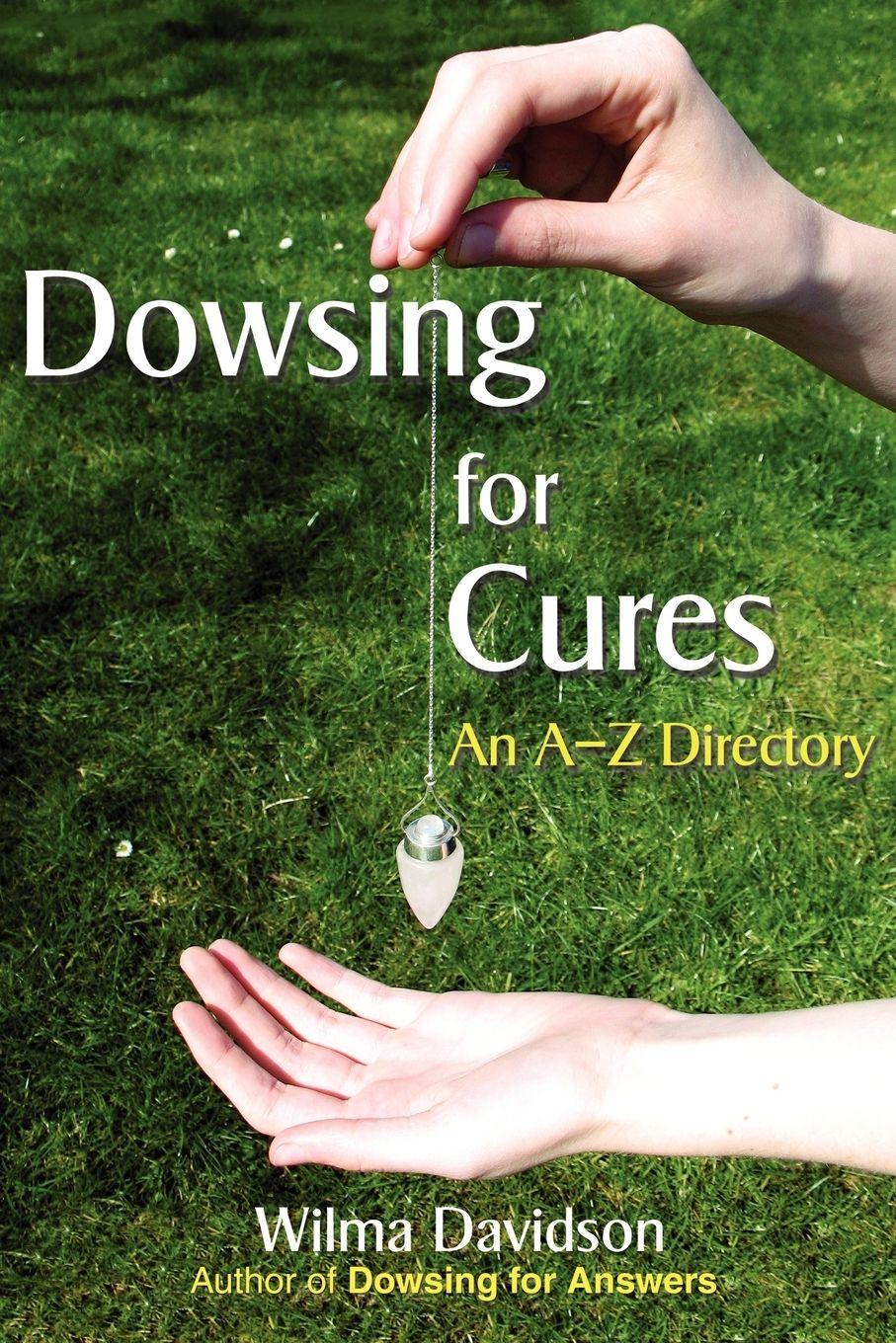 Vorderes Coverbild Dowsing for Cures