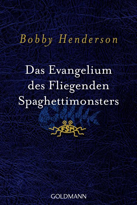 Vorderes Coverbild Das Evangelium des fliegenden Spaghettimonsters