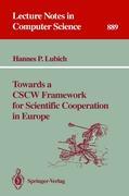 Vorderes Coverbild Towards a CSCW Framework for Scientific Cooperation in Europe