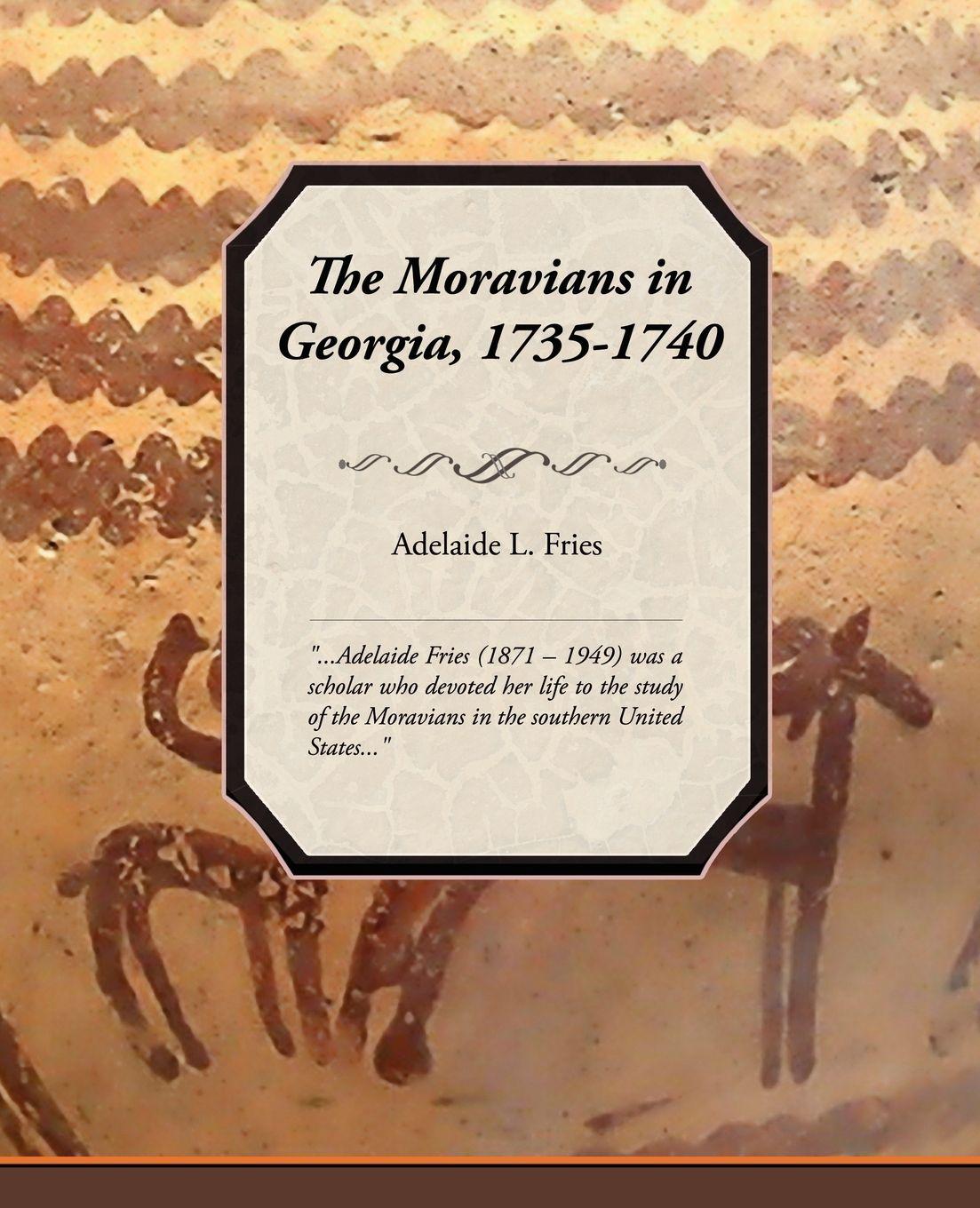 Vorderes Coverbild The Moravians in Georgia, 1735-1740