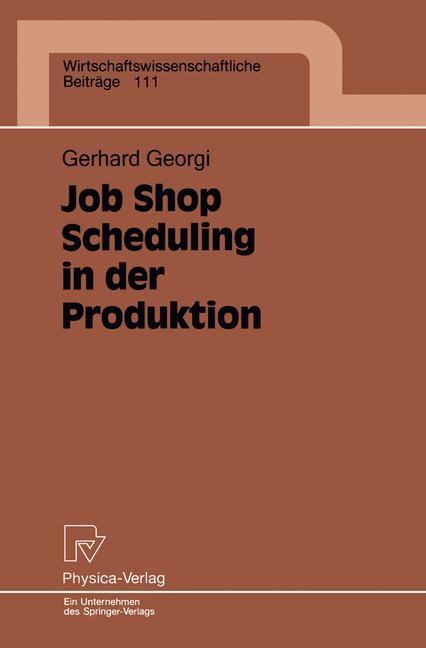 Vorderes Coverbild Job Shop Scheduling in der Produktion