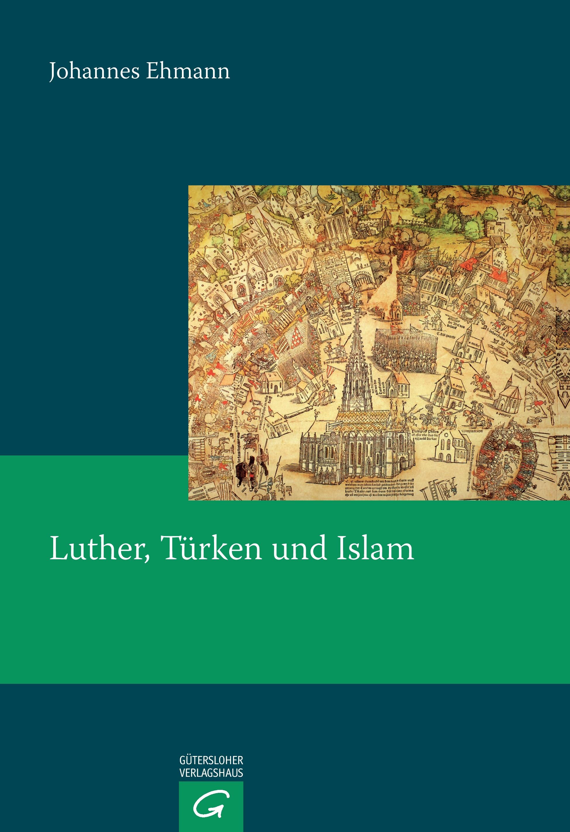 Vorderes Coverbild Luther, Türken und Islam