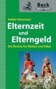 Vorderes Coverbild Elternzeit und Elterngeld