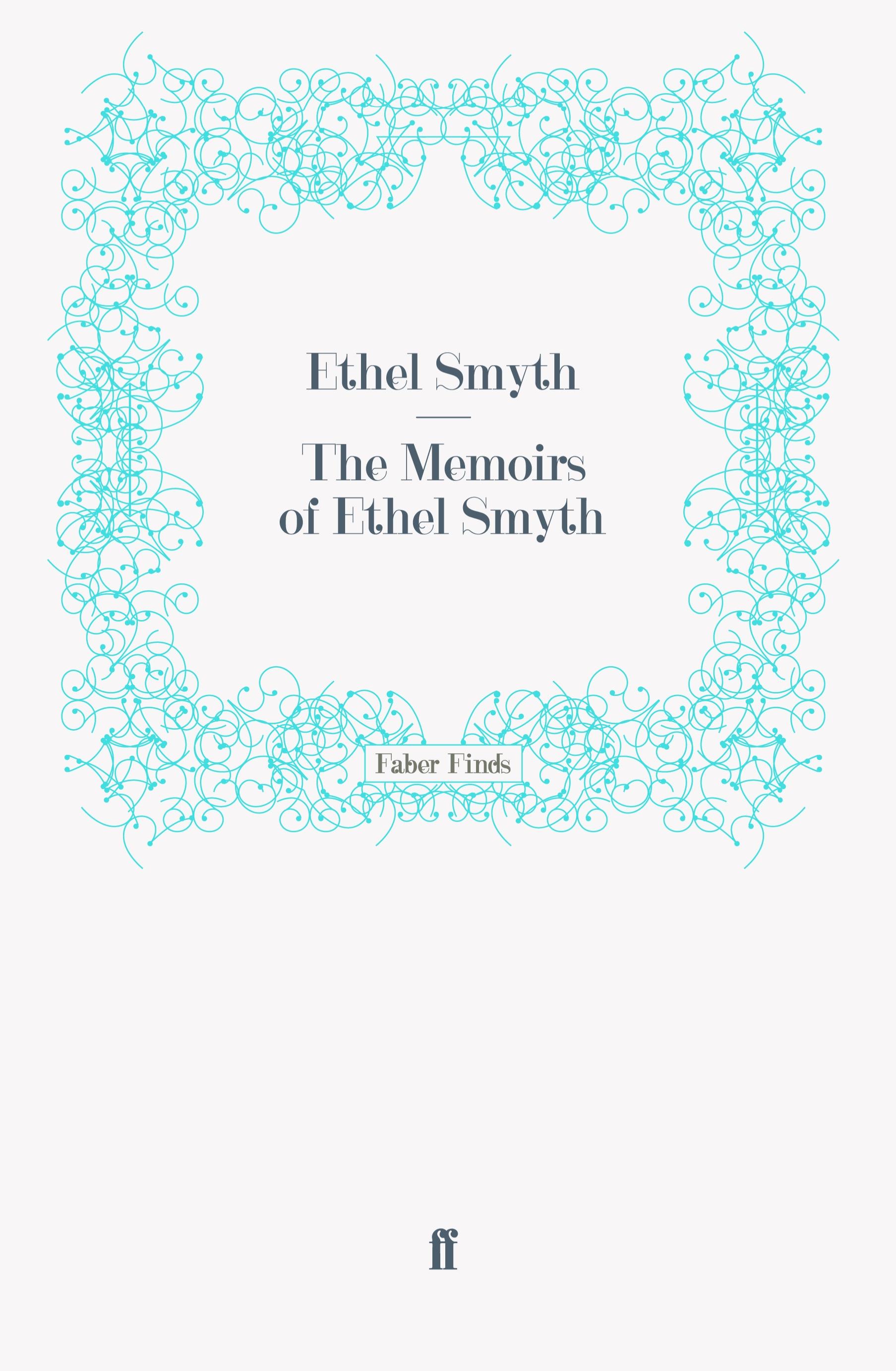 Vorderes Coverbild The Memoirs of Ethel Smyth