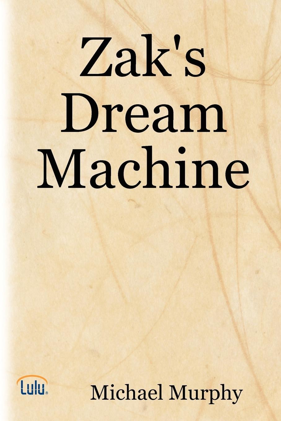 Vorderes Coverbild Zak's Dream Machine