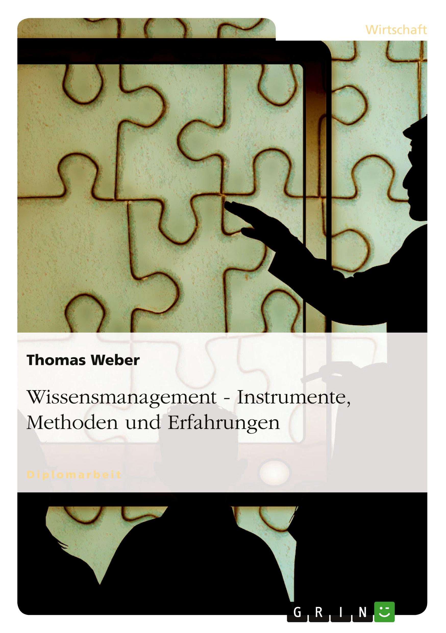 Vorderes Coverbild Wissensmanagement - Instrumente, Methoden und Erfahrungen