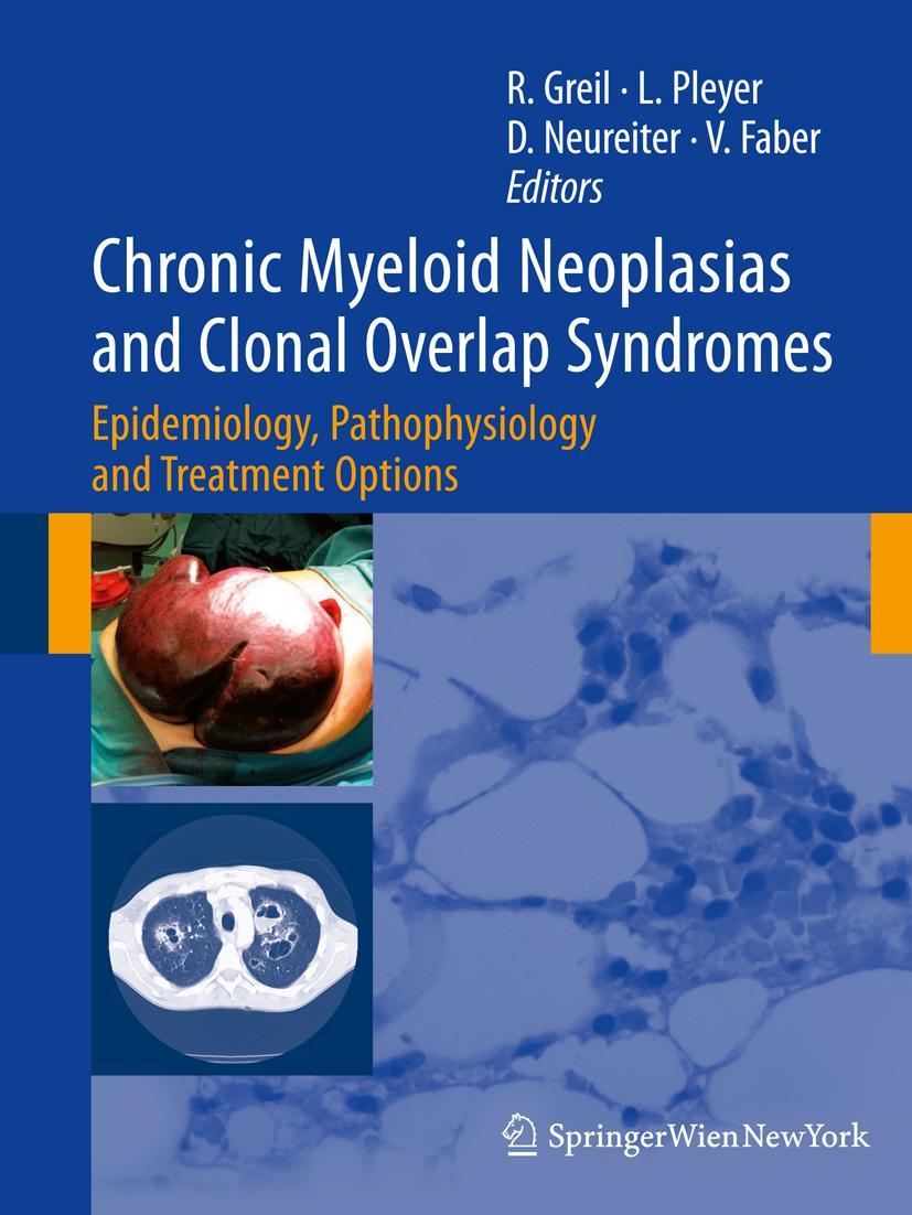 Vorderes Coverbild Chronic Myeloid Neoplasias and Clonal Overlap Syndromes