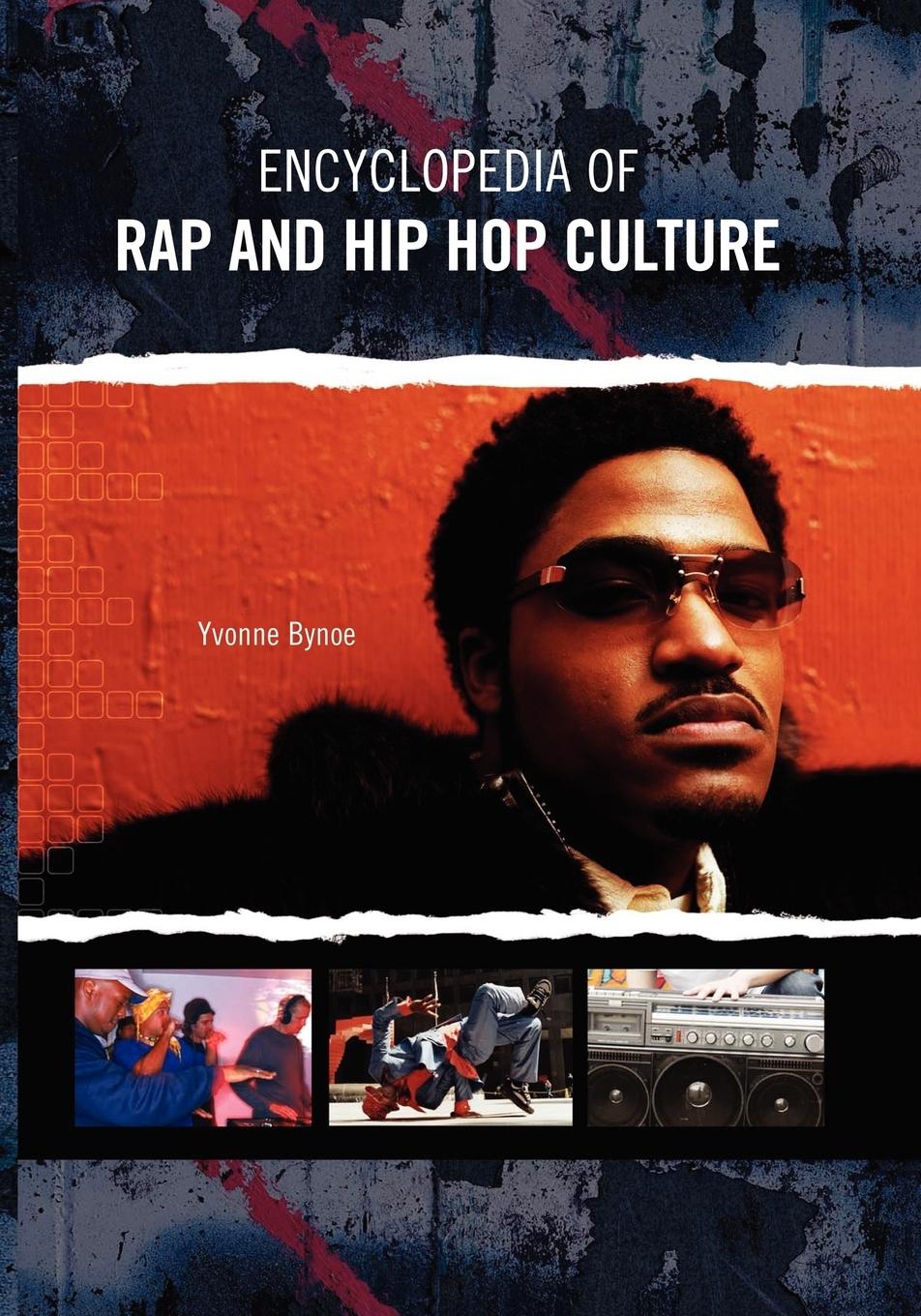 Vorderes Coverbild Encyclopedia of Rap and Hip Hop Culture