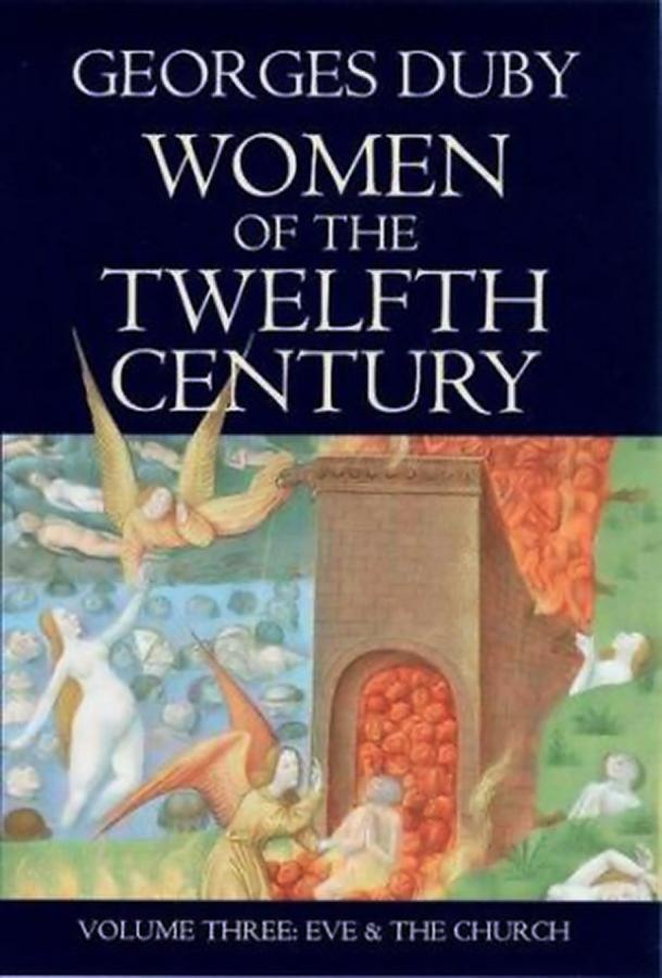 Vorderes Coverbild Women of the Twelfth Century, Eve and the Church