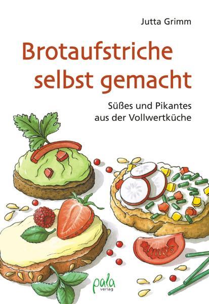 Vorderes Coverbild Brotaufstriche selbst gemacht