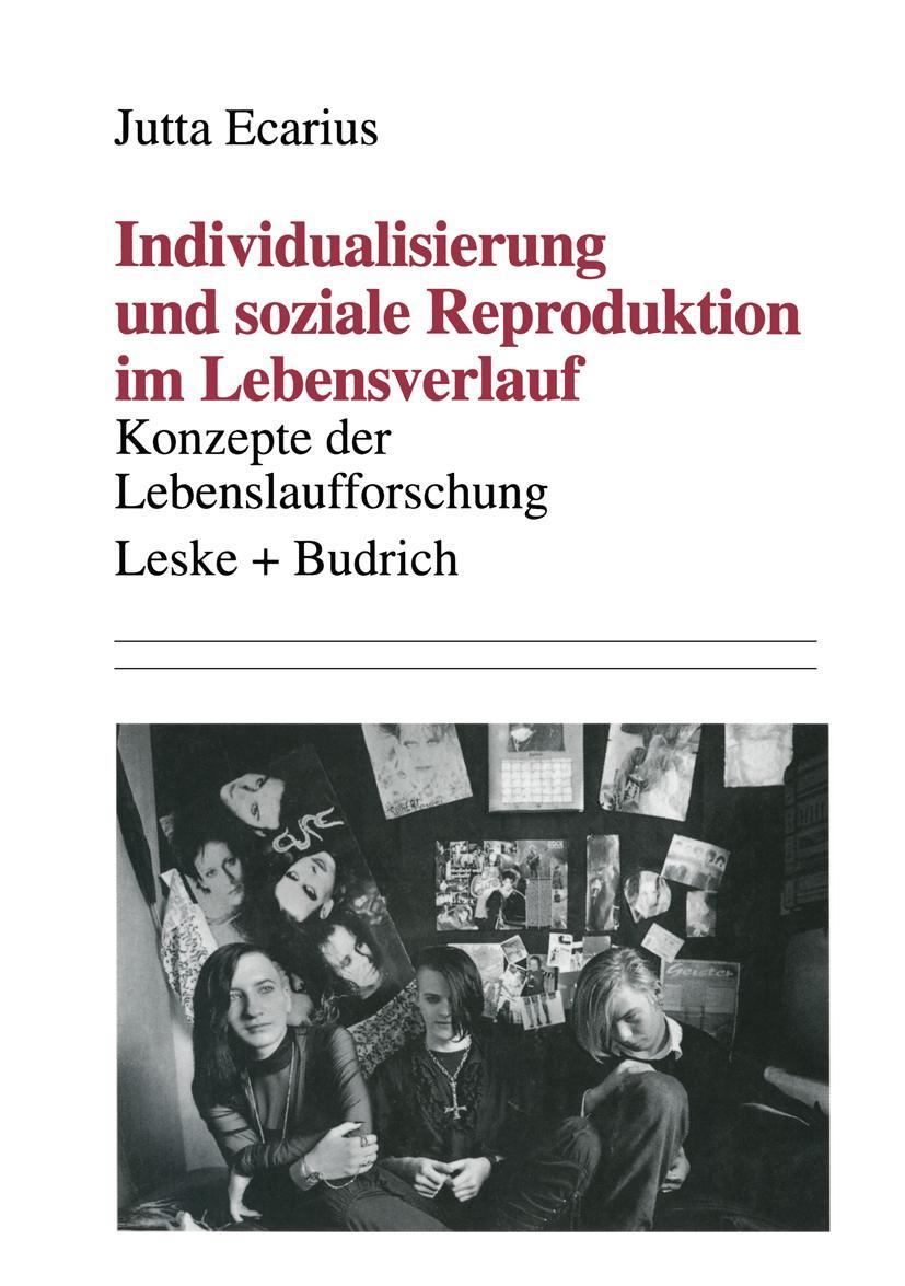 Vorderes Coverbild Individualisierung und soziale Reproduktion im Lebensverlauf
