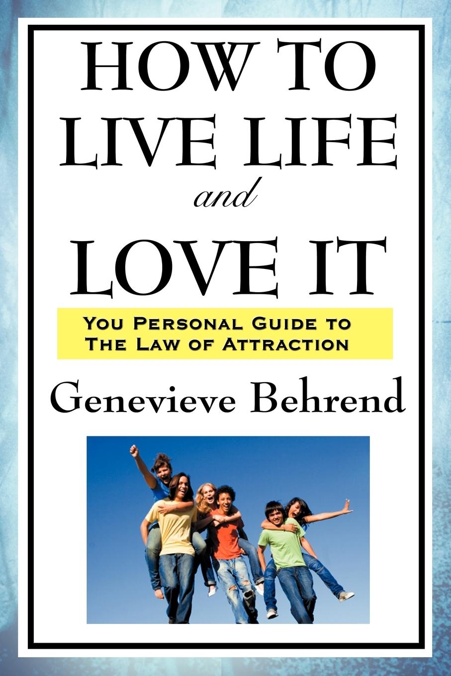 Vorderes Coverbild How to Live Life and Love It