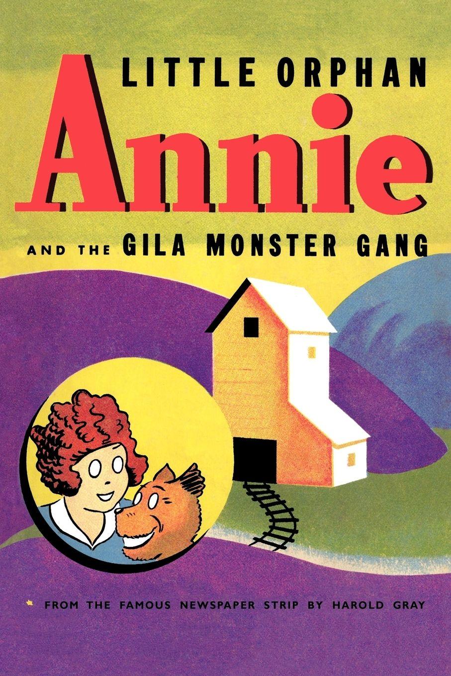 Vorderes Coverbild Little Orphan Annie and the Gila Monster Gang