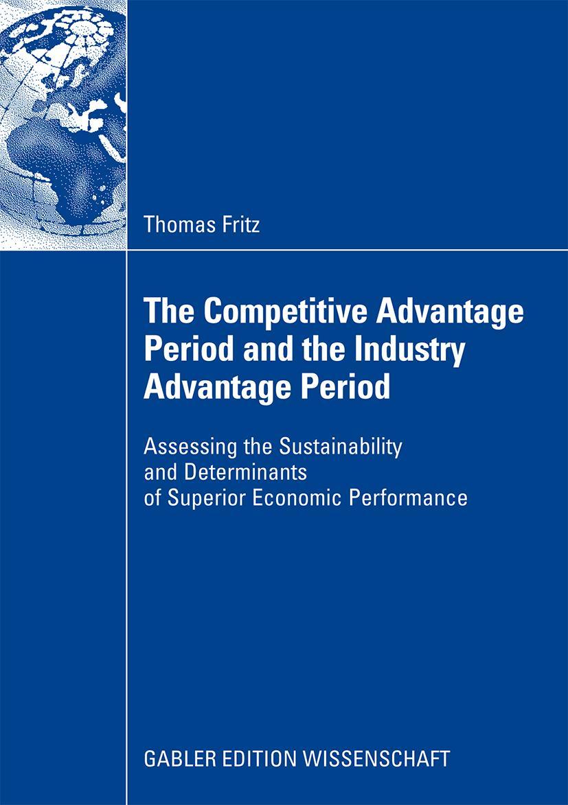 Vorderes Coverbild The Competitive Advantage Period and the Industry Advantage Period