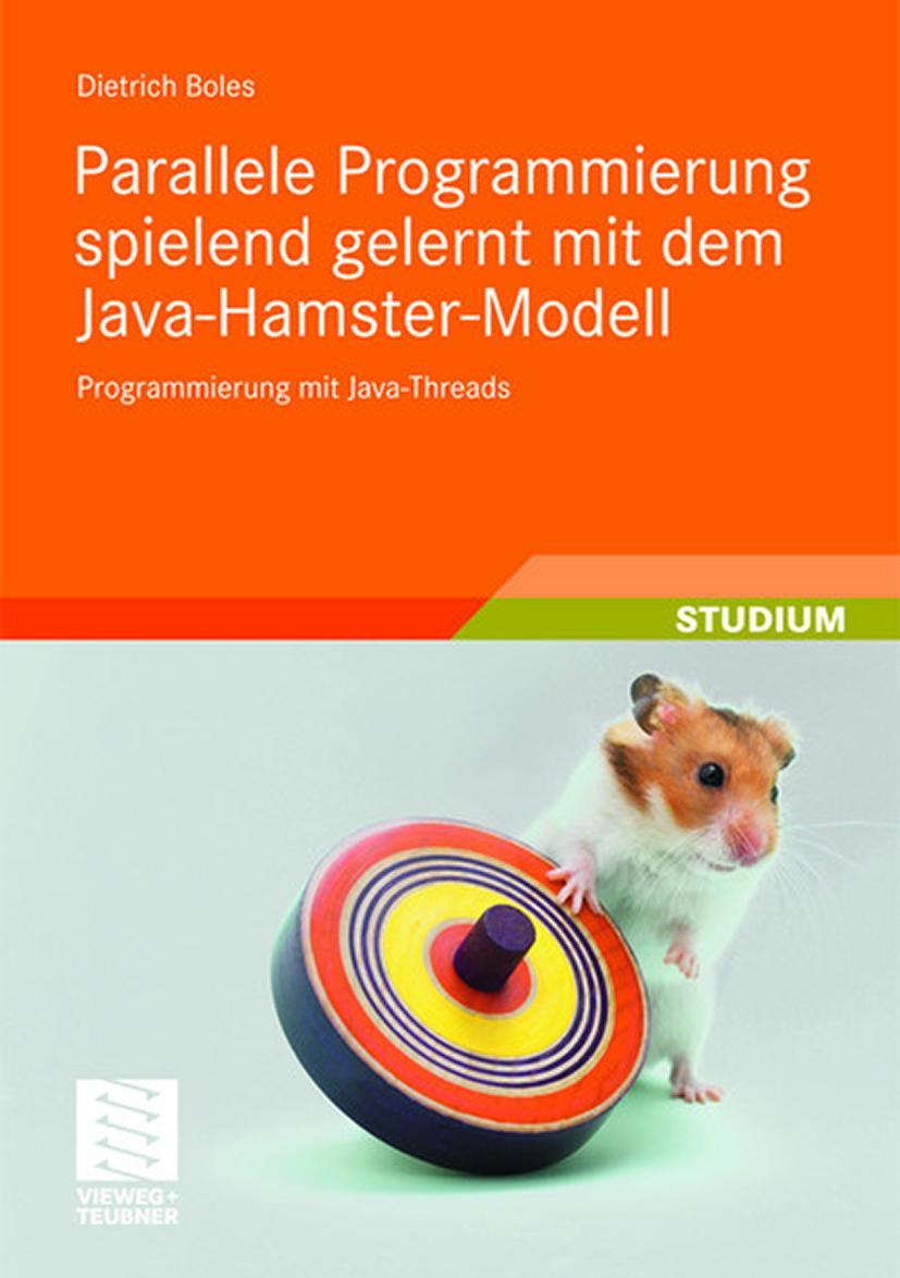 Vorderes Coverbild Parallele Programmierung spielend gelernt mit dem Java-Hamster-Modell