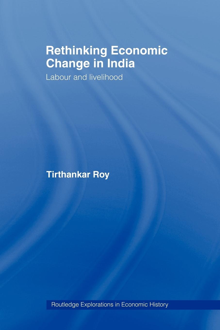 Vorderes Coverbild Rethinking Economic Change in India