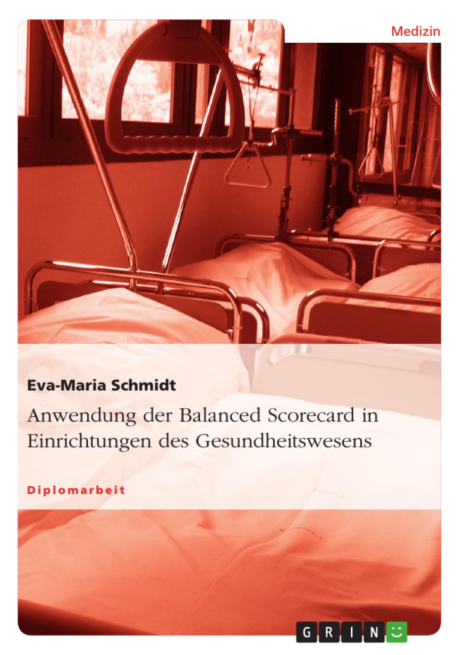Vorderes Coverbild Anwendung der Balanced Scorecard in Einrichtungen des Gesundheitswesens