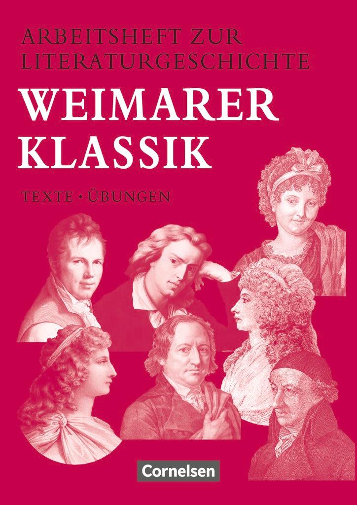 Vorderes Coverbild Arbeitsheft zur Literaturgeschichte. Weimarer Klassik