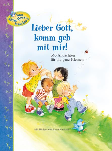 Vorderes Coverbild Lieber Gott, komm geh mit mir!
