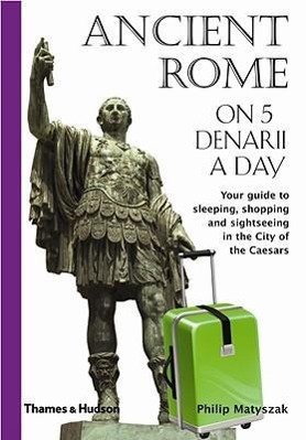Vorderes Coverbild Ancient Rome on 5 Denarii a Day