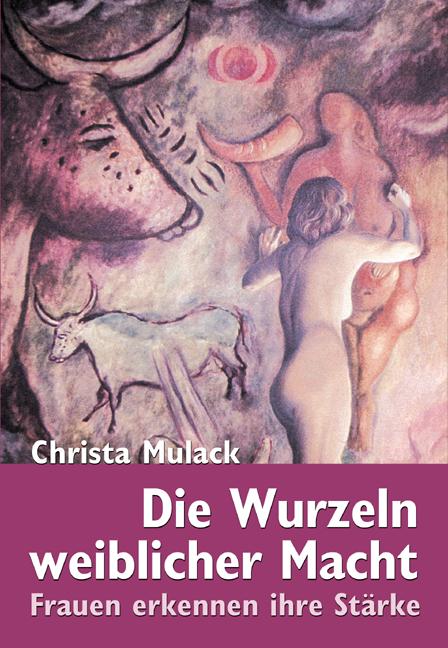 Vorderes Coverbild Die Wurzeln weiblicher Macht