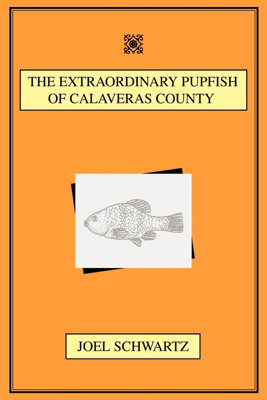 Vorderes Coverbild The Extraordinary Pupfish of Calaveras County