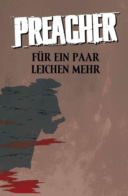 Beispielinhalt (Bild) Preacher 04 - Für ein paar Leichen mehr