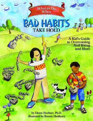 Vorderes Coverbild What to Do When Bad Habits Take Hold