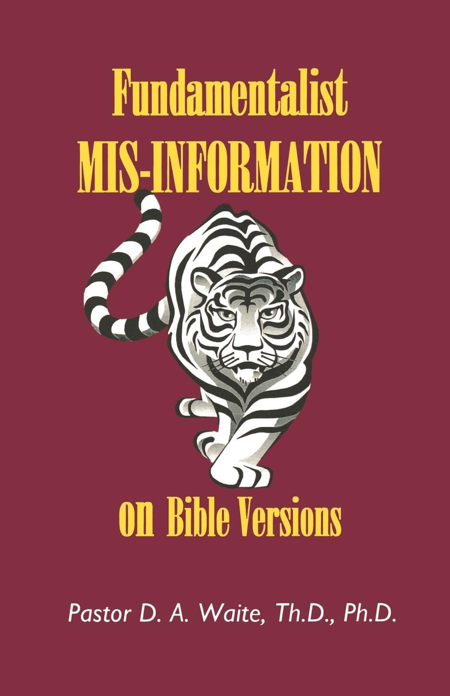 Vorderes Coverbild Fundamentalist Mis-Information on Bible Versions