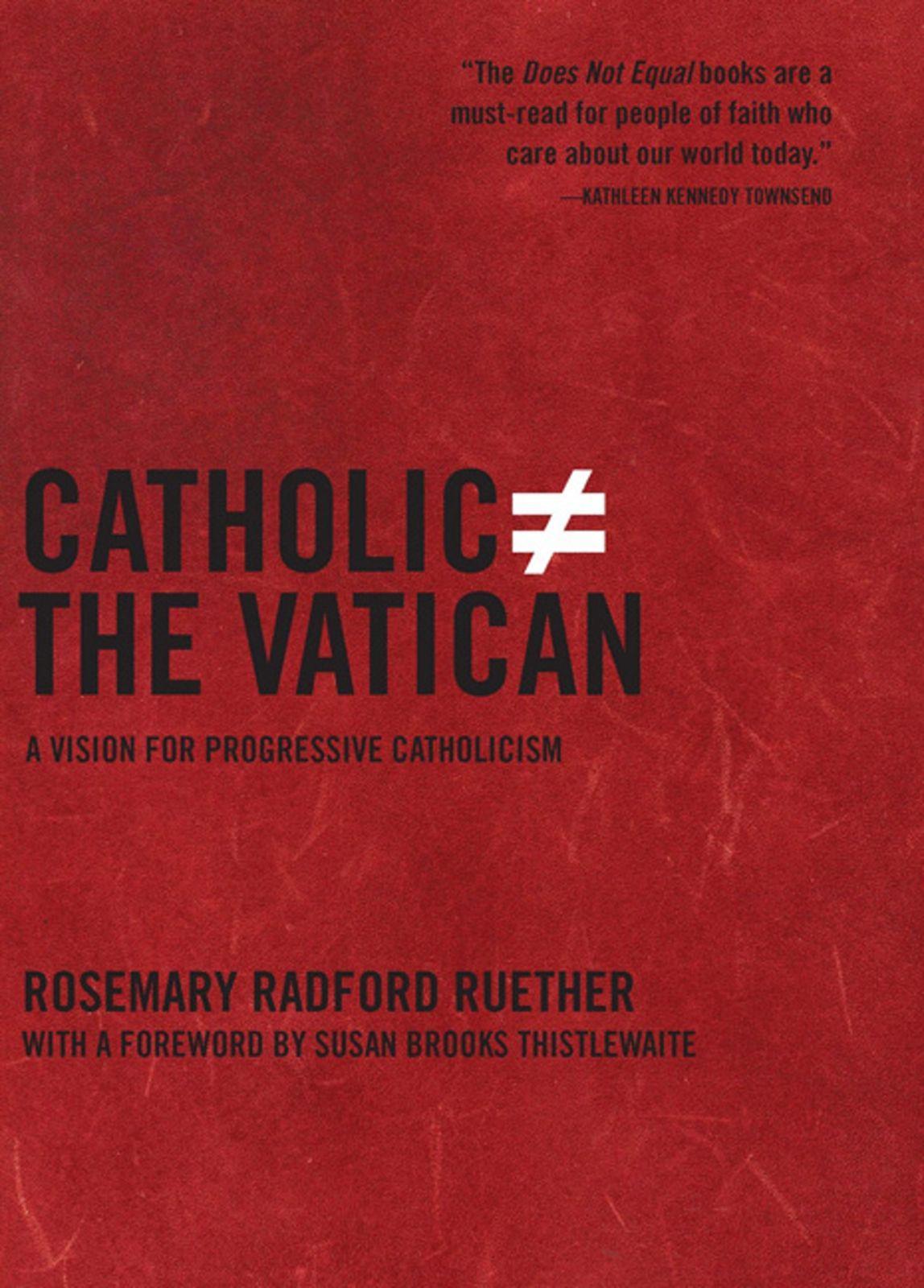 Vorderes Coverbild Catholic Does Not Equal the Vatican