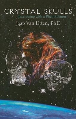 Vorderes Coverbild Crystal Skulls: Interacting with a Phenomenon