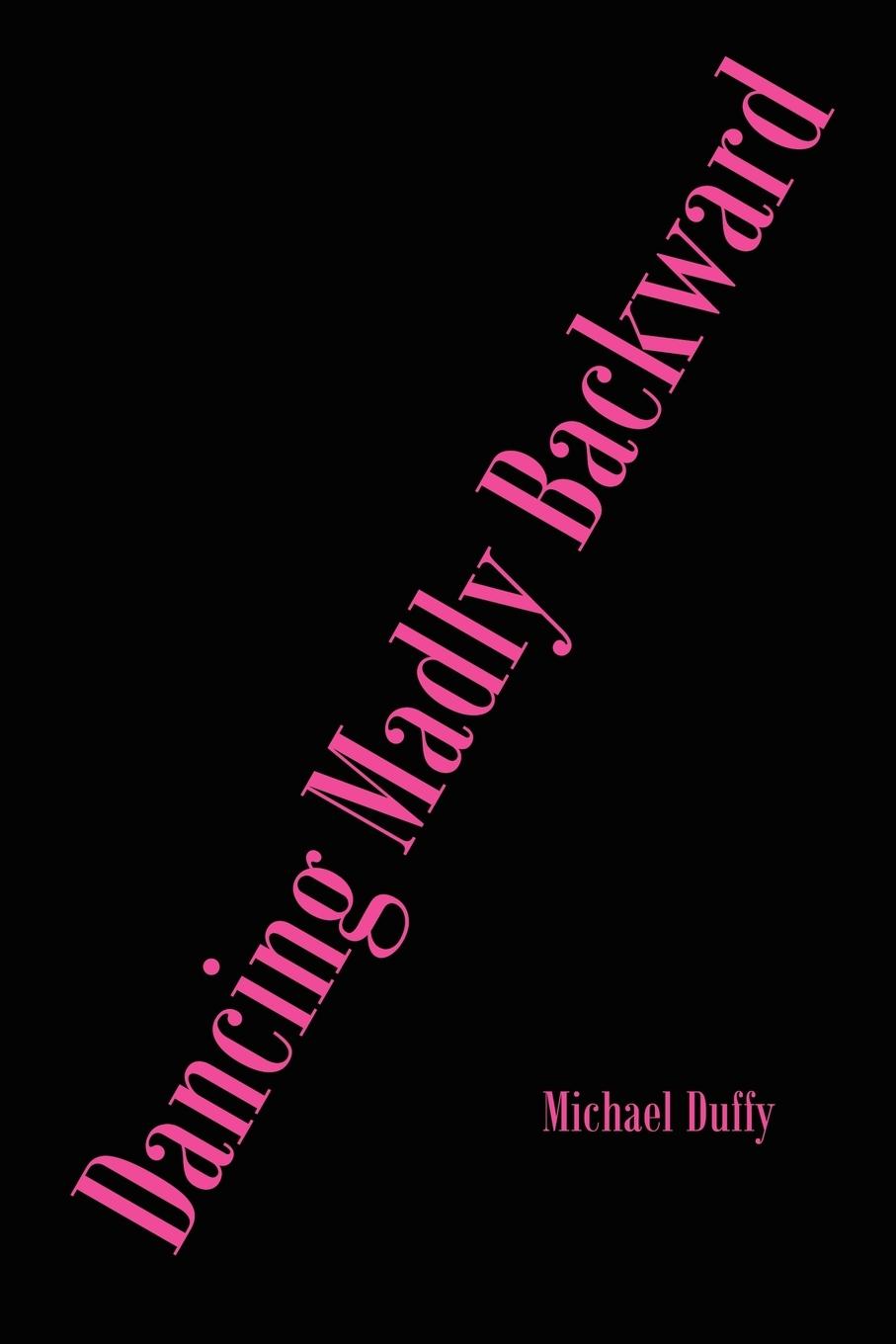 Vorderes Coverbild Dancing Madly Backward