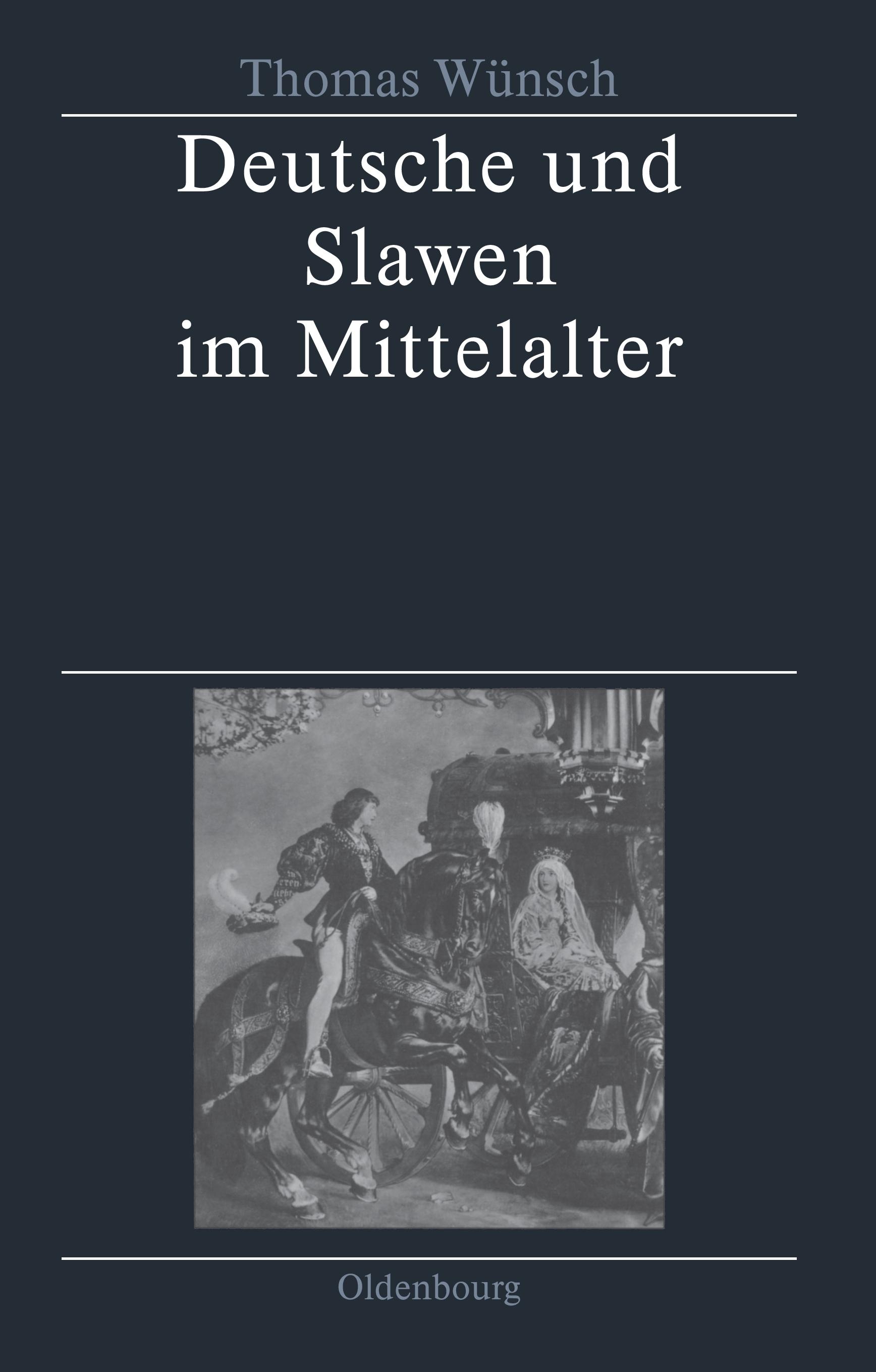 Vorderes Coverbild Deutsche und Slawen im Mittelalter