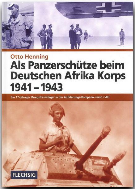Vorderes Coverbild Als Panzerschütze beim Deutschen Afrika Korps 1941-1943