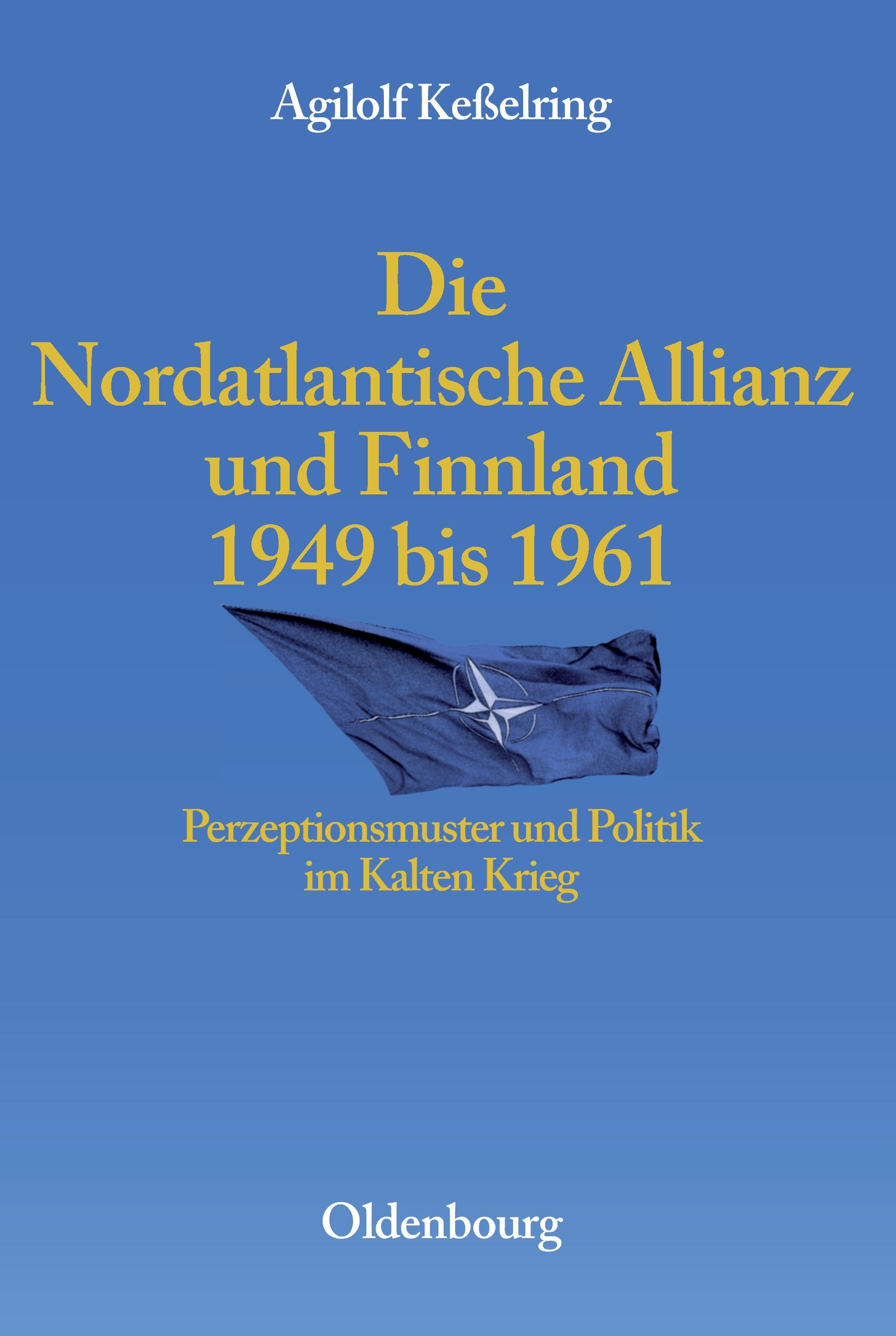 Vorderes Coverbild Die Nordatlantische Allianz und Finnland 1949-1961