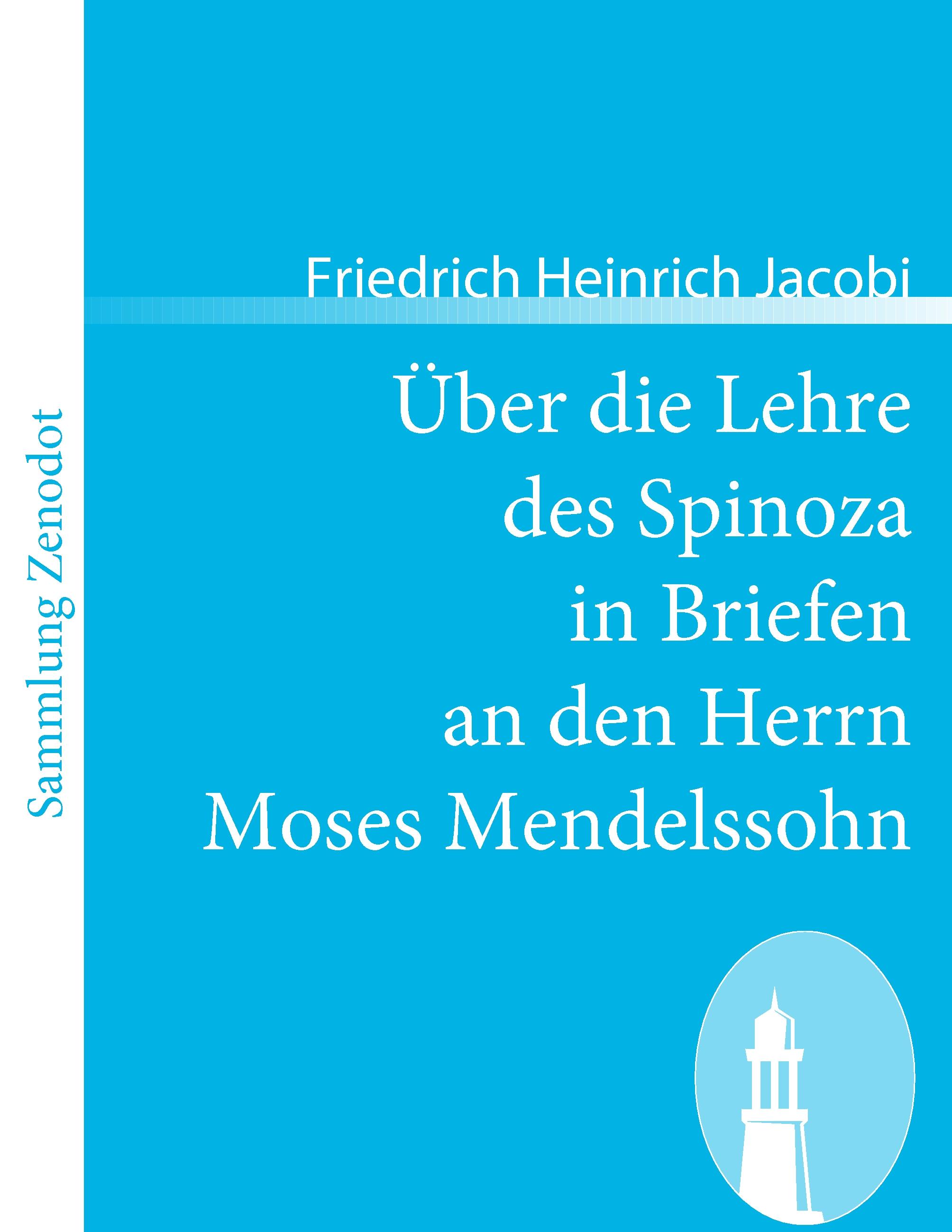 Vorderes Coverbild Über die Lehre des Spinoza in Briefen an den Herrn Moses Mendelssohn