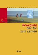 Vorderes Coverbild Bewegung - das Tor zum Lernen