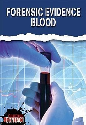 Vorderes Coverbild Forensic Evidence: Blood