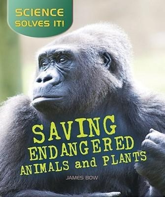 Vorderes Coverbild Saving Endangered Plants and Animals