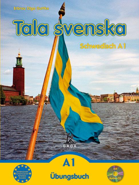 Vorderes Coverbild Tala svenska ? Schwedisch A1. Übungsbuch mit CD