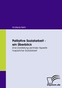 Vorderes Coverbild Palliative Sozialarbeit - ein Überblick