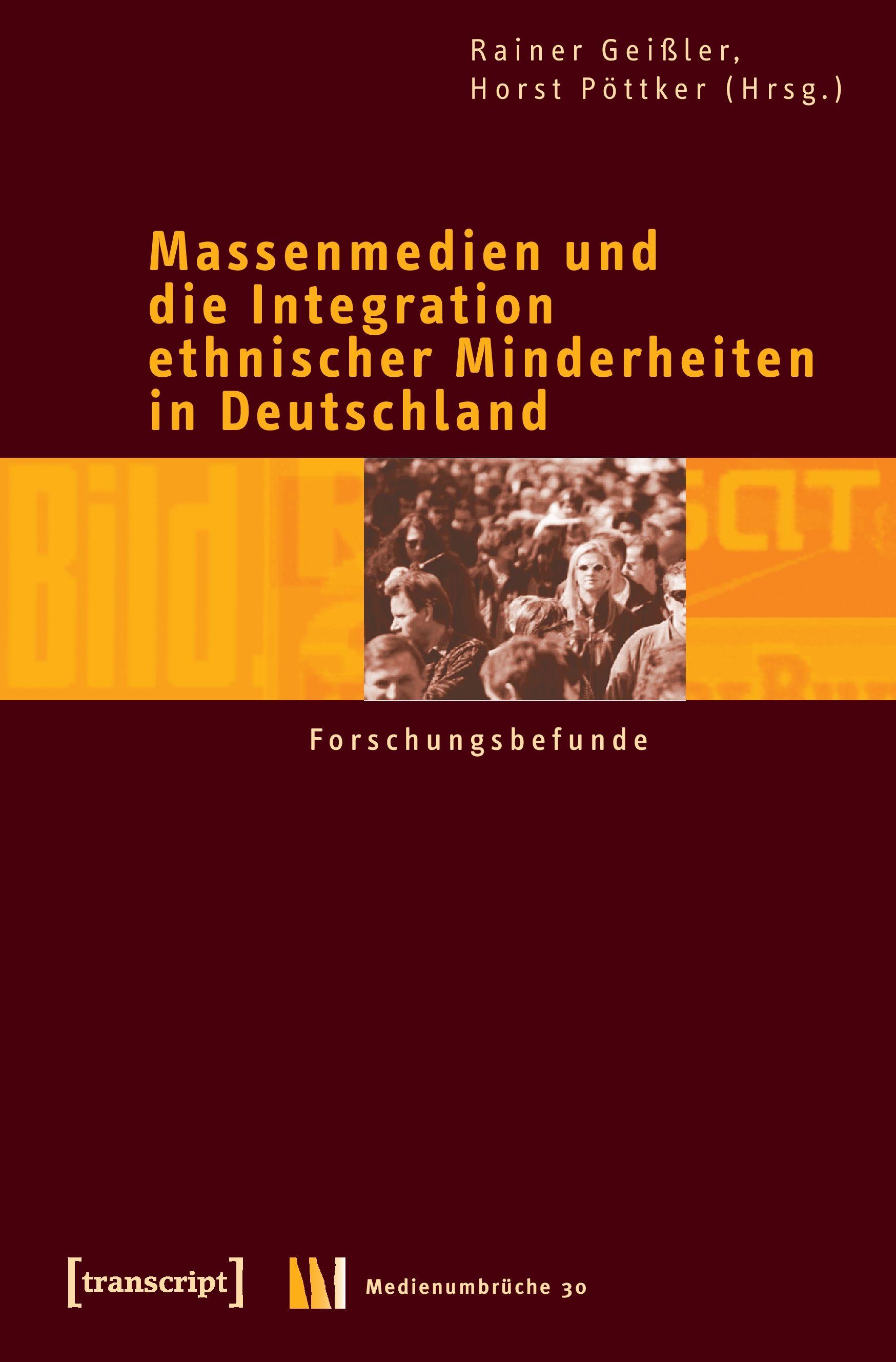 Vorderes Coverbild Massenmedien und die Integration ethnischer Minderheiten in Deutschland. Band 2