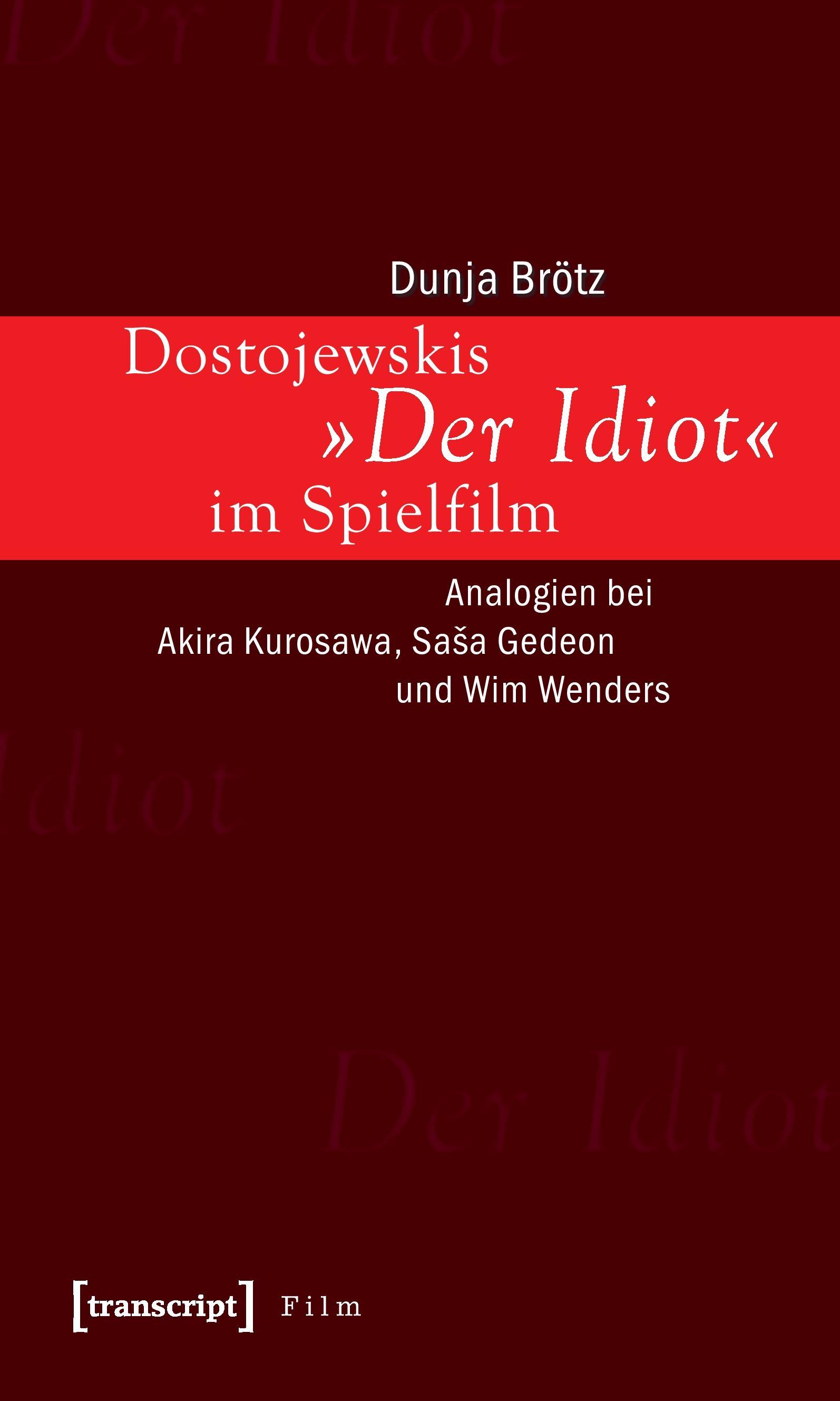 Vorderes Coverbild Dostojewskis 'Der Idiot' im Spielfilm