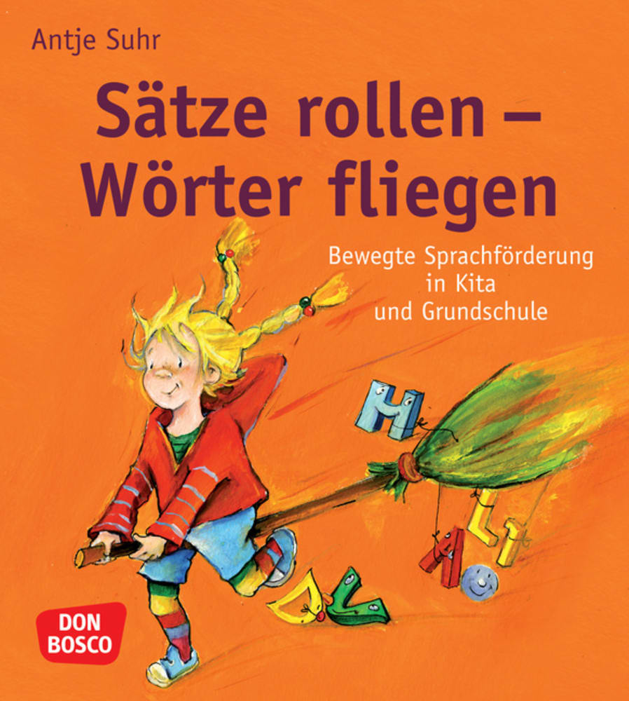 Vorderes Coverbild Sätze rollen - Wörter fliegen