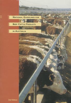 Vorderes Coverbild National Guidelines for Beef Cattle Feedlots in Australia