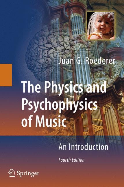 Vorderes Coverbild The Physics and Psychophysics of Music